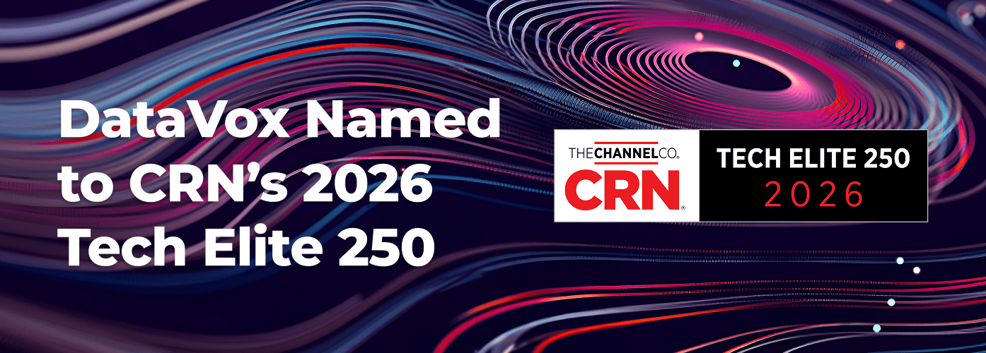 DataVox Named to CRN’s 2026 Tech Elite 250